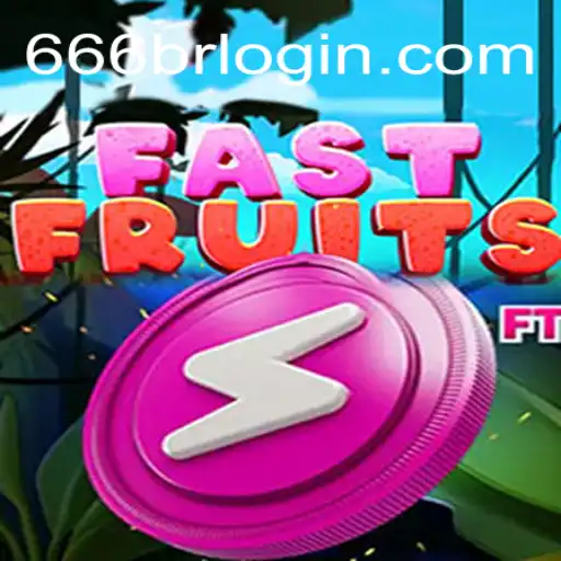 FastFruits: Your Ultimate Experience in Gaming with 666br A Plataforma de Apostas #1 do Brasil